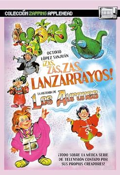 portada Zas, Zas, Zas, Lanzarrayos. La Historia de los aur (in Spanish)