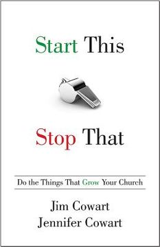 portada start this, stop that: do the things that grow your church (en Inglés)