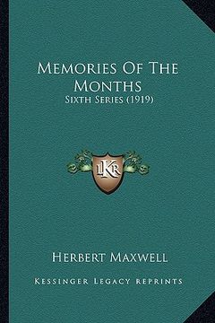 portada memories of the months: sixth series (1919) (in English)
