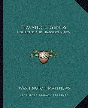 portada navaho legends: collected and translated (1897) (in English)