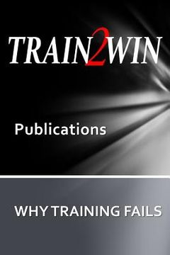 portada TRAIN2WIN Publications: Why Training Fails