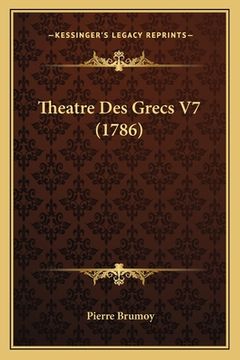 portada Theatre Des Grecs V7 (1786) (en Francés)