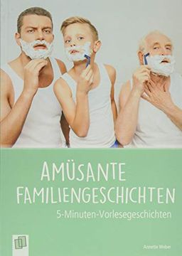 portada 5-Min. Vorlesegeschichten: Amüsante Familiengeschichten (5-Minuten-Vorlesegeschichten für Menschen mit Demenz) (in German)