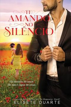 portada Te Amando No Silêncio (en Portugués)