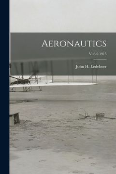 portada Aeronautics; v. 8-9 1915 (en Inglés)