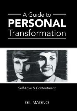 portada A Guide to Personal Transformation: Self-Love & Contentment (en Inglés)