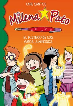 portada Milena Pato 5. El Misterio de los Gatos Luminosos (in Spanish)