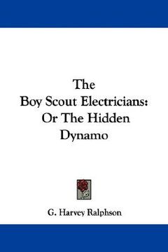 portada the boy scout electricians: or the hidden dynamo (en Inglés)