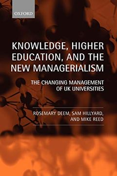 portada Knowledge, Higher Education, and the new Managerialism the Changing Management of uk Universities (Paperback) (en Inglés)