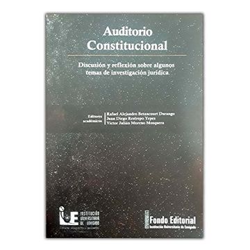 portada Auditorio Constitucional. Discusión y Reflexión Sobre Algunos Temas de Investigación Jurídica (in Spanish)