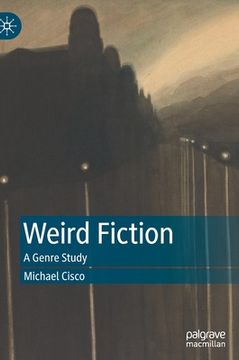 portada Weird Fiction: A Genre Study (en Inglés)