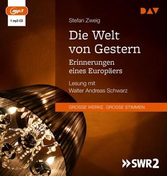 portada Die Welt von Gestern. Erinnerungen Eines Europäers: Lesung mit Walter Andreas Schwarz (1 Mp3-Cd) (in German)