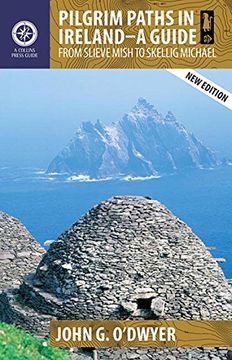 portada Pilgrim Paths in Ireland - A Guide: From Slieve Mish to Skellig Michael (en Inglés)