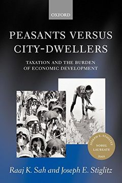 portada Peasants Versus City-Dwellers: Taxation and the Burden of Economic Development (en Inglés)