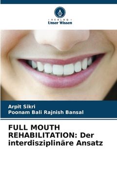 portada Full Mouth Rehabilitation: Der interdisziplinäre Ansatz (en Alemán)
