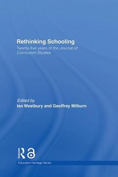 portada rethinking schooling: twenty-five years of the journal of curriculum studies (in English)