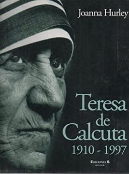portada Teresa de Calcuta: 1910-1997