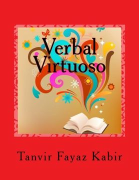 portada Verbal Virtuoso: Guide To Improve Your Reading Comprehension (Grades 7-12, College Students, Graduate Students, Adults) (en Inglés)