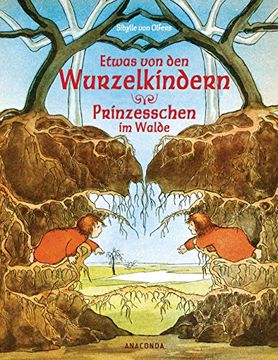 portada Etwas von den Wurzelkindern / Prinzesschen im Walde (en Alemán)