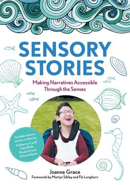 portada Sensory Stories to Support Additional Needs: Making Narratives Accessible Through the Senses (en Inglés)