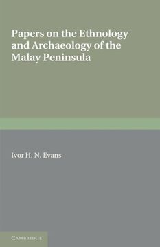 portada Papers on the Ethnology and Archaeology of the Malay Peninsula Paperback (in English)