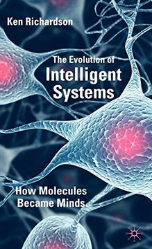 portada The Evolution of Intelligent Systems: How Molecules Became Minds (en Inglés)