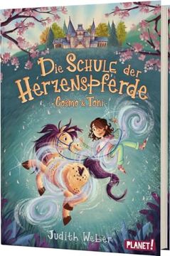 portada Die Schule der Herzenspferde 1: Cosmo &Amp; Toni (en Alemán)