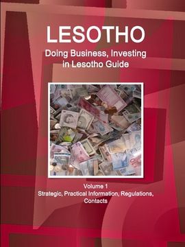 portada Lesotho: Doing Business, Investing in Lesotho Guide Volume 1 Strategic, Practical Information, Regulations, Contacts (in English)