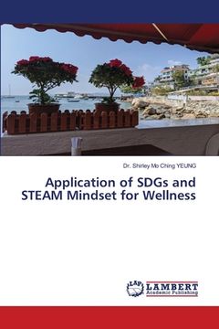 portada Application of SDGs and STEAM Mindset for Wellness (en Inglés)
