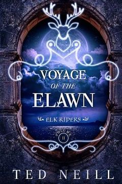 portada Voyage of the Elawn: Elk Riders Volume Two (in English)