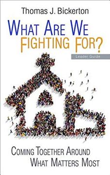 portada Leader Guide: What are we Fighting For? Coming Together Around What Matters Most (Leader Guide) (en Inglés)