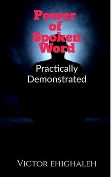 portada Power of Spoken Word Practically Demonstrated (en Inglés)