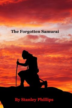 portada The Forgotten Samurai (in English)