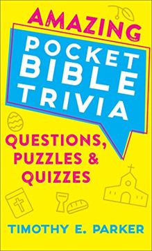 portada Amazing Pocket Bible Trivia: Questions, Puzzles & Quizzes (en Inglés)