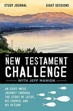 portada The new Testament Challenge Study Journal: An Eight-Week Journey Through the Story of Jesus, his Church, and his Return 
