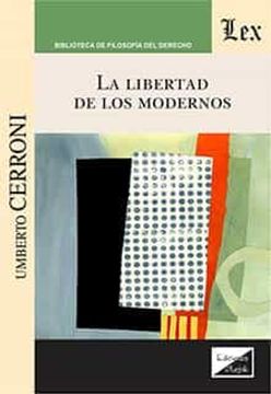 portada La Libertad de los Modernos (in Spanish)