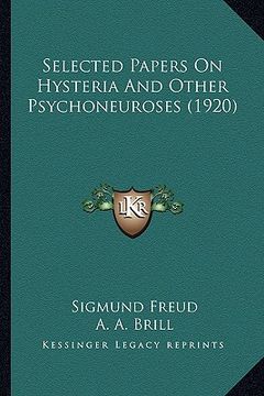 portada selected papers on hysteria and other psychoneuroses (1920) (en Inglés)