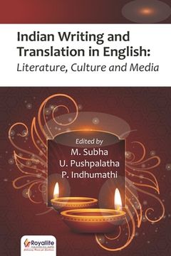 portada Indian Writing and Translation in English: Literature, Culture and Media (en Inglés)