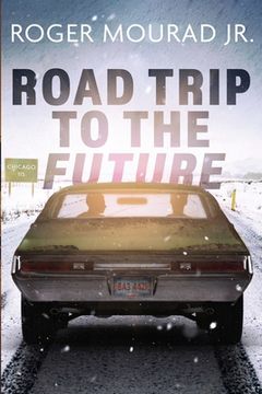 portada Road Trip to the Future (en Inglés)