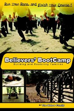portada believers' bootcamp: building & restoring families (en Inglés)