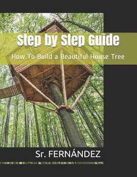 portada How to Build a Beautiful Tree House (en Inglés)