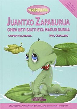 portada Juantxo Zapaburua Ohea Beti Busti Eta Makur Burua (Terapipuinak)
