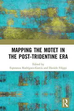 portada Mapping the Motet in the Post-Tridentine era (en Inglés)