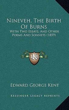 portada nineveh, the birth of burns: with two essays, and other poems and sonnets (1859)
