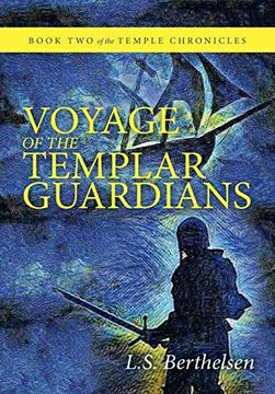 portada Voyage of the Templar Guardians: Book two of the Temple Chronicles (in English)