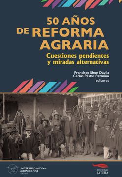 portada 50 años de reforma agraria: cuestiones pendientes y miradas alternativas