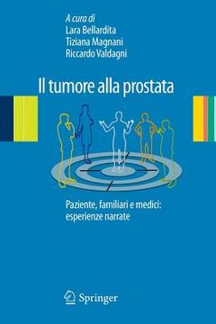 portada Il Tumore Alla Prostata: Paziente, Familiari E Medici: Esperienze Narrate (en Italiano)