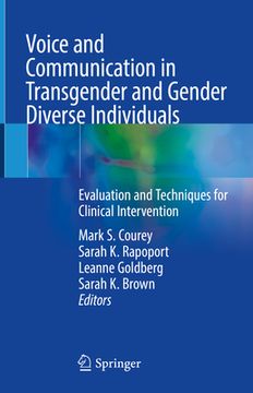 portada Voice and Communication in Transgender and Gender Diverse Individuals: Evaluation and Techniques for Clinical Intervention (en Inglés)