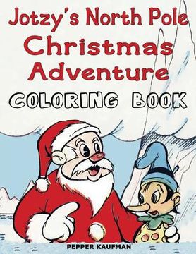 portada Jotzy's North Pole Christmas Adventure Coloring Book (en Inglés)