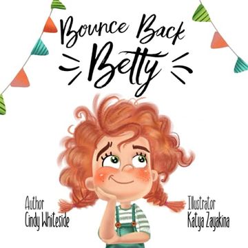 portada Bounce Back Betty: 1 (Social Skills for Kids) (en Inglés)